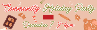 community holiday party december 7 at 2pm